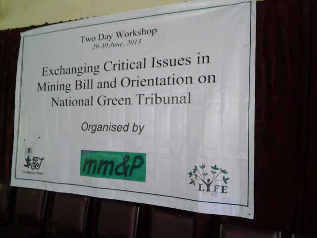 Exchanging Critical Issues in Mining Bill & Orientation on NGT, Nagpur, June 2013