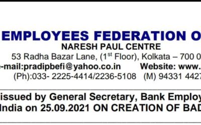 Press Statement issued by General Secretary, Bank Employees Federation  of India on 25.09.2021 ON CREATION OF BAD BANK